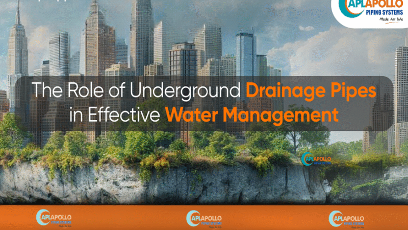 The Role of Underground Drainage Pipes in Effective Water Management